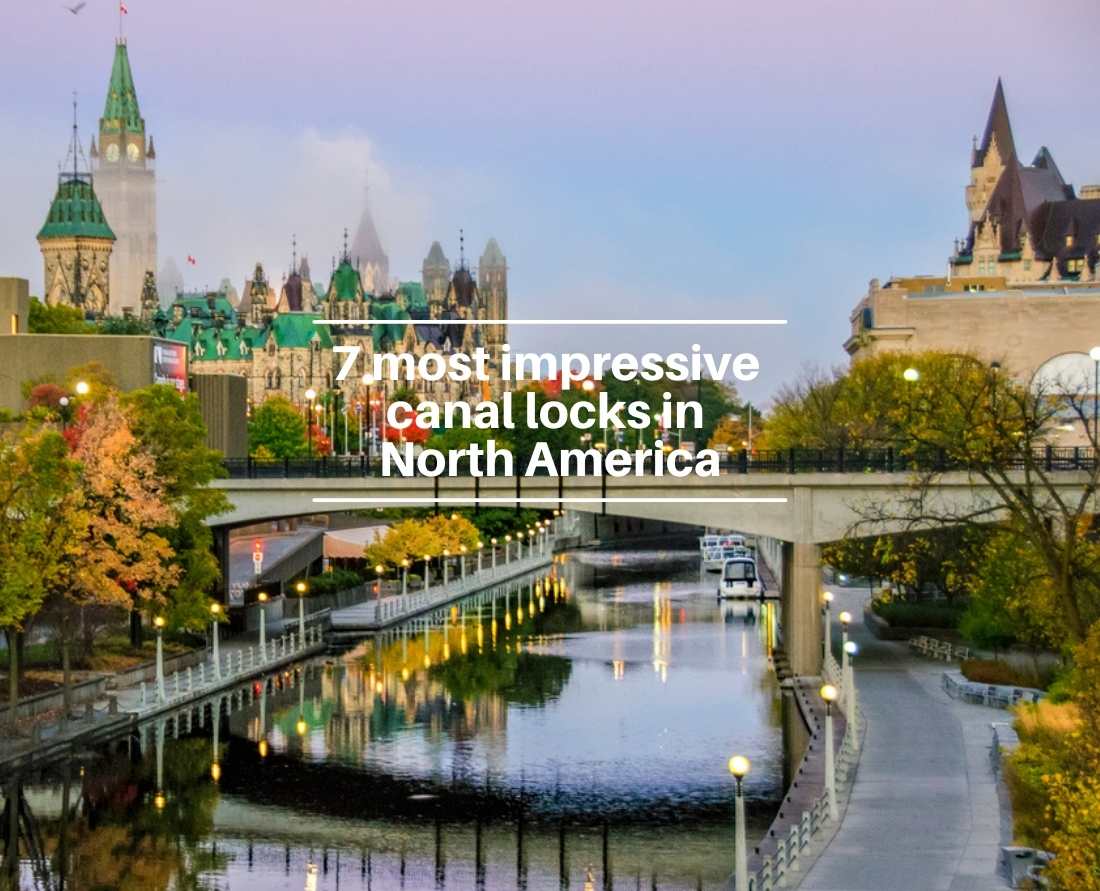 7 of the most impressive canal locks in North America Web